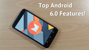 Android Marshmallow 6.0: Top 5 Features!