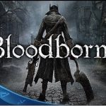 PS4 Games Bloodborne